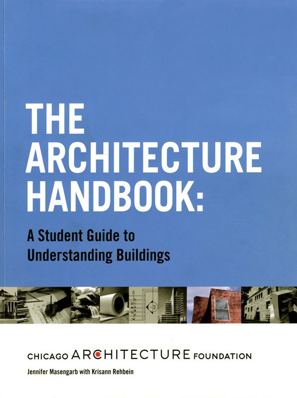 The Architecture Handbook A Student Guide to Understanding Buildings