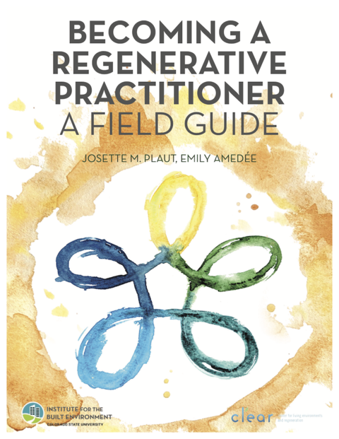 Cover of Becoming a Regenerative Practitioner: A Field Guide
